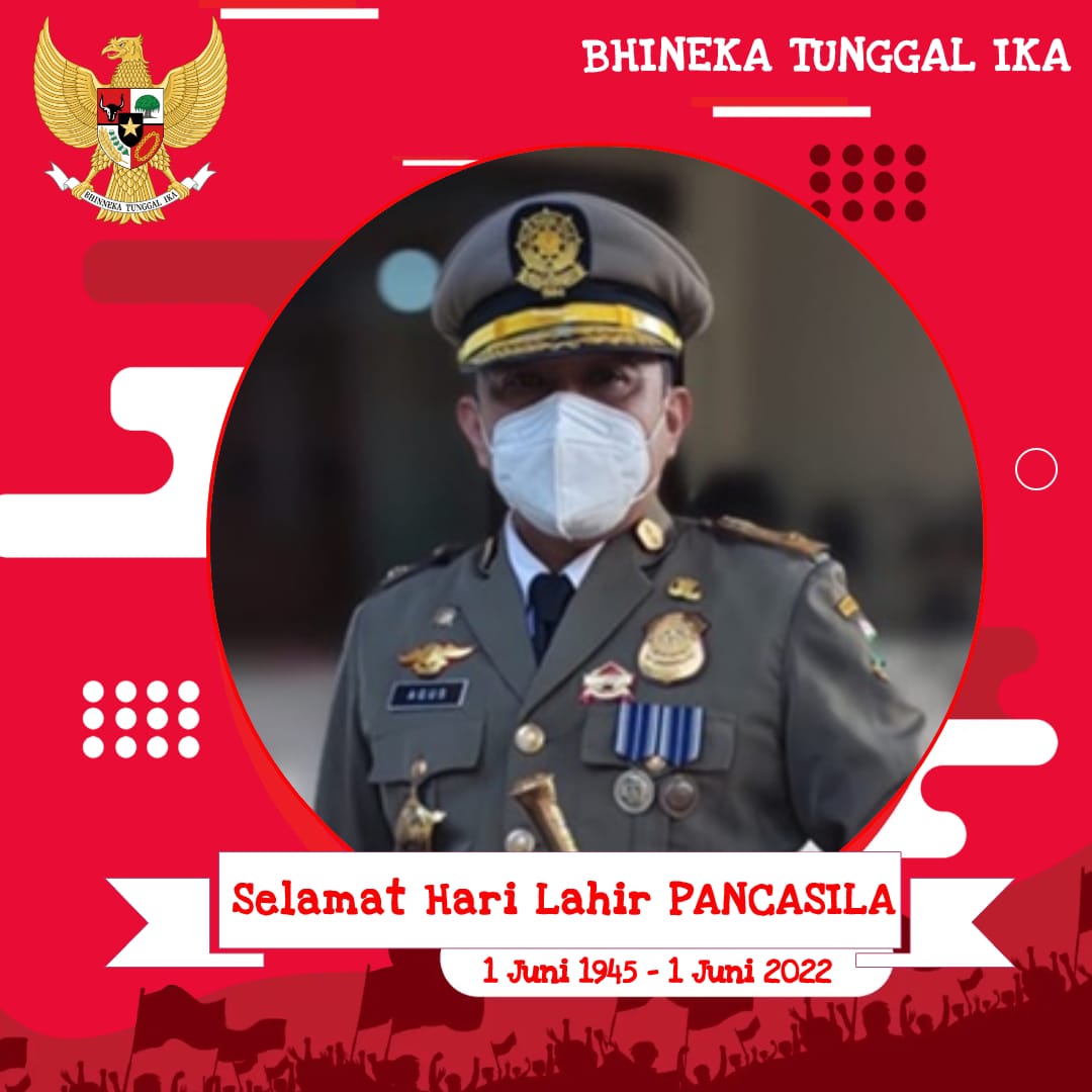 Selamat Hari Lahir Pancasila 1 Juni 1945 - 1 Juni 2022