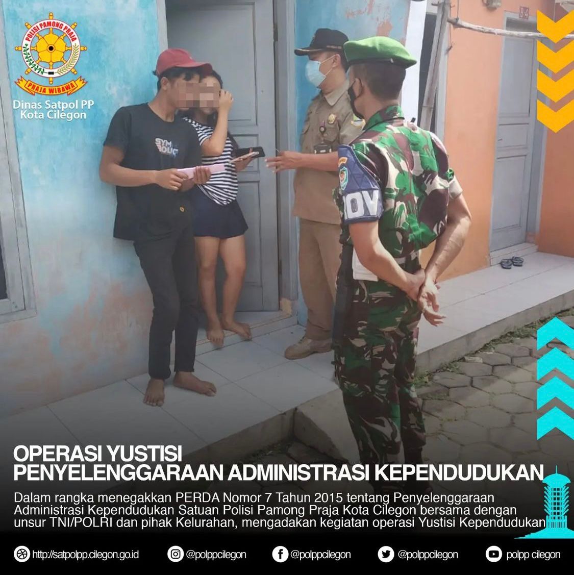 Satpol PP Kota Cilegon melakukan Kegiatan Operasi Yustisi Penyelenggaraan Administrasi Kependudukan.