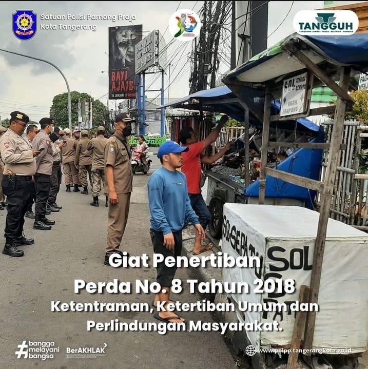 Satpol PP Kota Tangerang : Giat Penegakan Perda No. 8 Tahun 2018